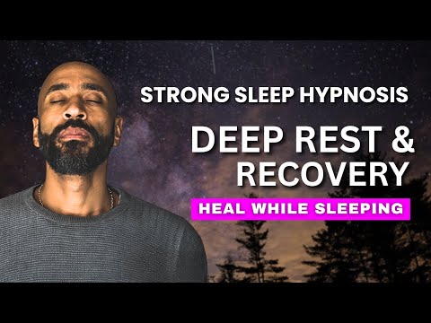 Sleep Hypnosis for Rest, Recovery & Renewal | Powerful Guided Deep Healing Meditation