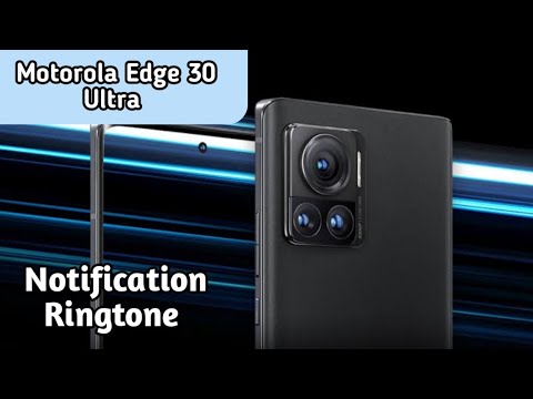 How To Set Notification Ringtone In Motorola Edge 30 Ultra, Notification Ringtone Kaise