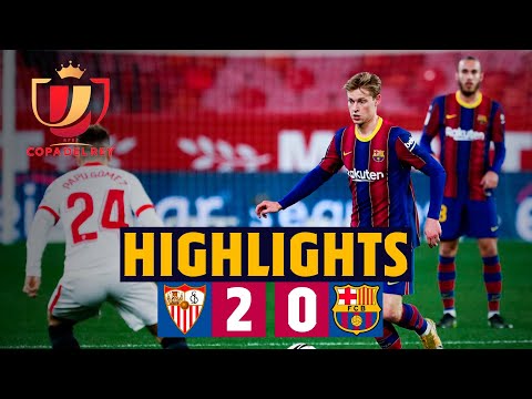 HIGHLIGHTS | Sevilla 2-0 Barça | Copa del Rey semi-final first leg