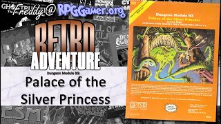 Palace of the Silver Princess (Dungeons and Dragons, TSR, 1981) | Retro Adventure
