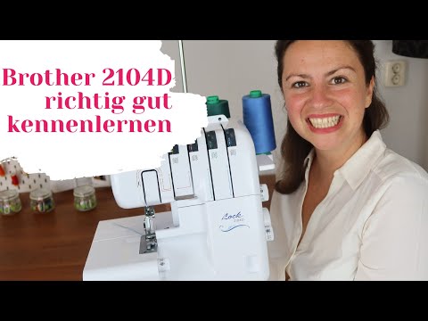 Get to know the Brother Overlock 2104D really well (become a Brother Ovi fox)