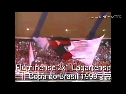 QUANDO O FLUMINENSE FAZIA GOLS / Fluminense 2x1 Lagartense Copa do Brasil de 1999/ #PAGUEMASERIEB