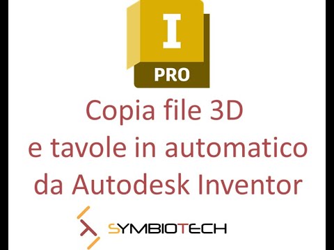 Copia file 3D e tavole in automatico da Autodesk Inventor