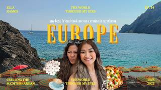 my best friend took me on a mediterranean cruise