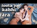 Toota Jo Kabhi Tara Korean Mix Koren Mix Hindi Songs Chinese Mix Hindi Songs New Hindi Songs