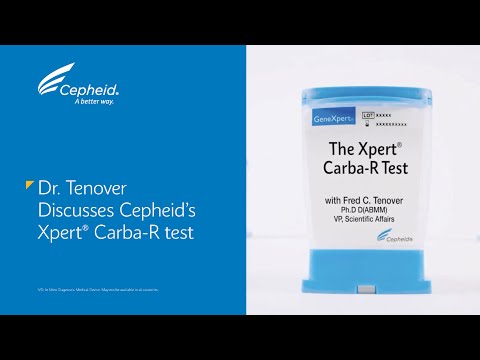Dr. Tenover (retd) Discusses Cepheid's Xpert(R) Carba-R test