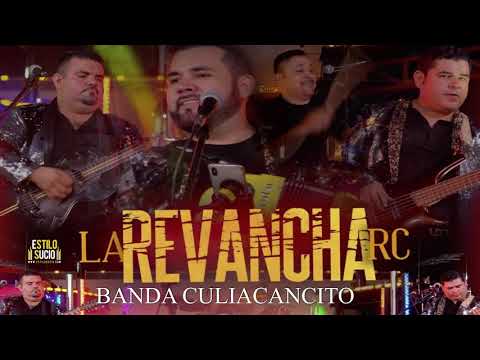 El Comal - Revancha RC ft Banda Culiacancito (En Vivo 2021)