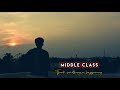 Middle Class Whatsapp Status Alone Tamil Status Time Lapse