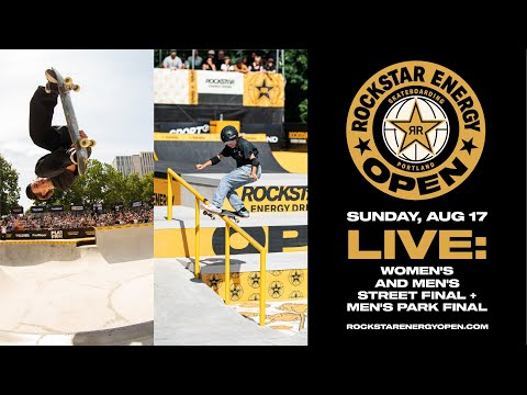 LIVE: Women’s Street Final + Men’s Park and Street Final | Rockstar Energy Open 2025