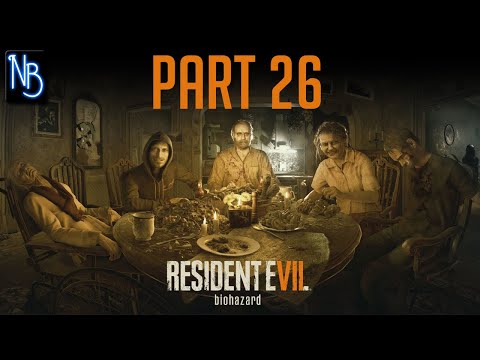 Resident Evil 7: Biohazard Walkthrough Part 26 No Commentary