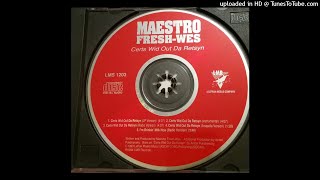 Maestro Fresh Wes - Certs Wid Out Da Retsyn (instrumental) (1994)