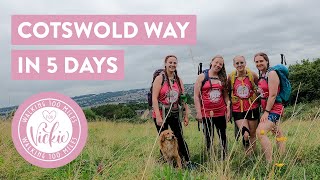 100 Miles for Vickie | Walking the Cotswold Way