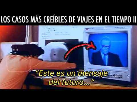 Viajes en el tiempo: Nuevos casos que parecen ser reales... (Documental)