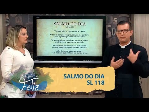 Salmo Do Dia - Você Pode Ser Feliz - 17/02/2020
