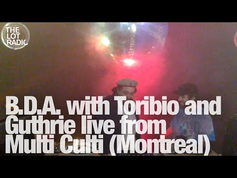 B.D.A. with Toribio and Guthrie live from Multi Culti (Montreal) @TheLotRadio 03-30-2024