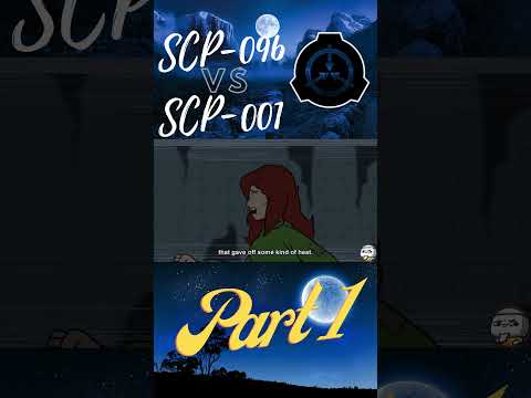SCP-001 VS SCP-096 Part 1😨🥰 #scp001 #scp096 #scp #shorts