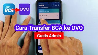 Cara Transfer BCA ke OVO Terbaru Gratis Admin