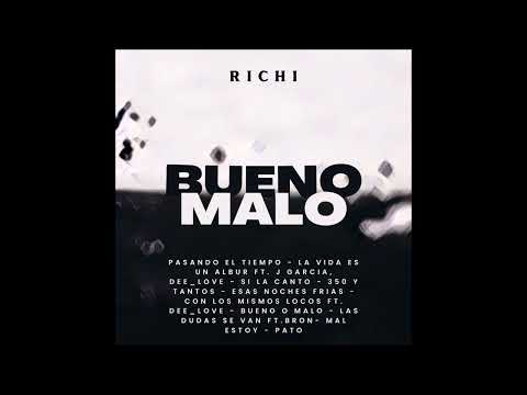 Richi- bueno o malo