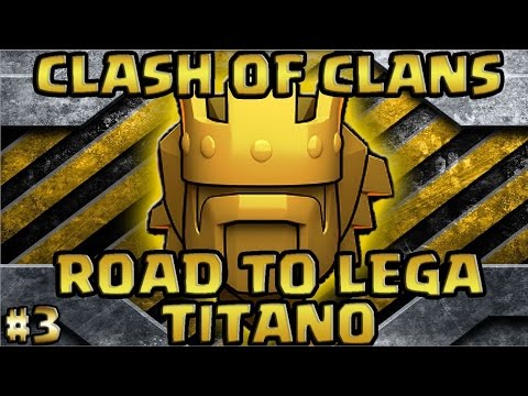 ROAD TO LEGA TITANO#3 - NUOVA TECNICA PER ATTACCARE I TH10!