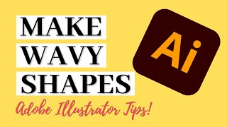How to Make a Wavy Shape in Adobe Illustrator