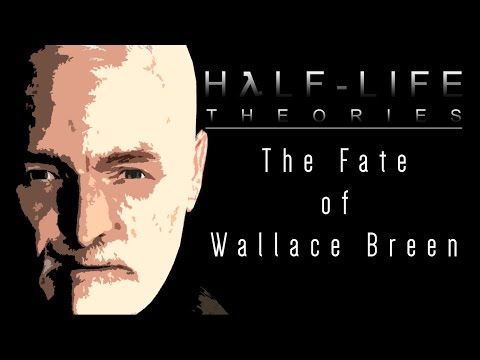 Half-Life Theories: The Fate of Wallace Breen