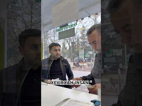Xeyirxah insan | #eksperiment #azərbaycan #mizah #komedya #prikol #kasıb #varli #borc #rells