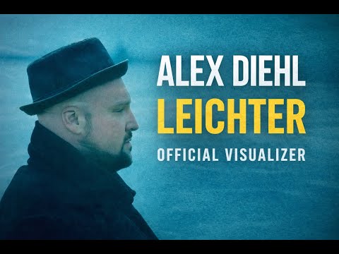 Alex Diehl - Leichter I Official Visualizer