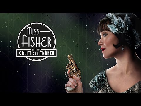 Trailer-Vorschau: Miss Fisher und die Gruft der Tränen