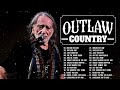 Country Outlaw Music Top Outlaw Country Best Songs
