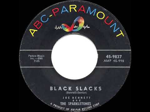 1957 HITS ARCHIVE: Black Slacks - Joe Bennett & The Sparkletones