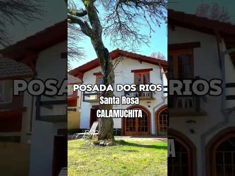 Posada en Santa Rosa de Calamuchita 👇WhatsApp#calamuchita
