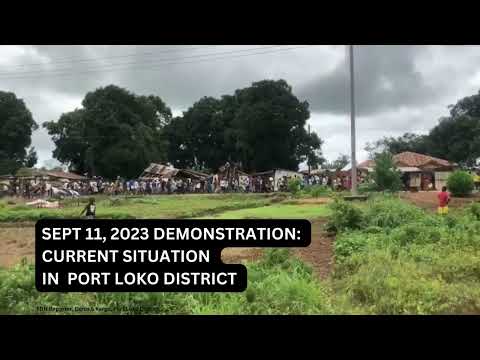SEPT 11 DEMONSTRATION IN Sierra Leone | Current Situation in Falaba, PORT LOKO DISTRICT.