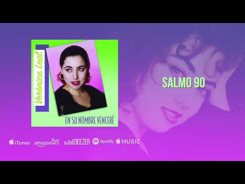 Salmo 90 - Veronica Leal (Audio Oficial)