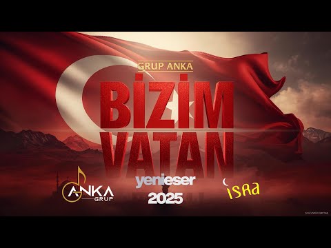 Grup Anka | Bizim Vatan