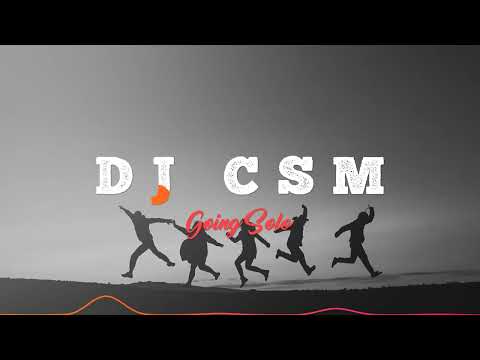 DJ CSM - Going Solo