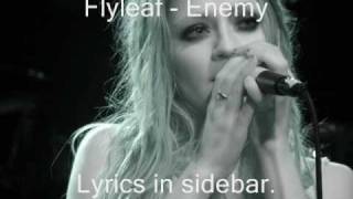Flyleaf  -  Enemy [With lyrics]