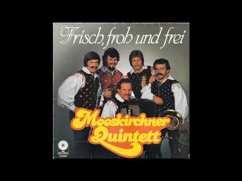 Mooskirchner Quintett - Lustige Musikanten