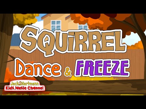 Squirrel DANCE and FREEZE! | Jack Hartmann