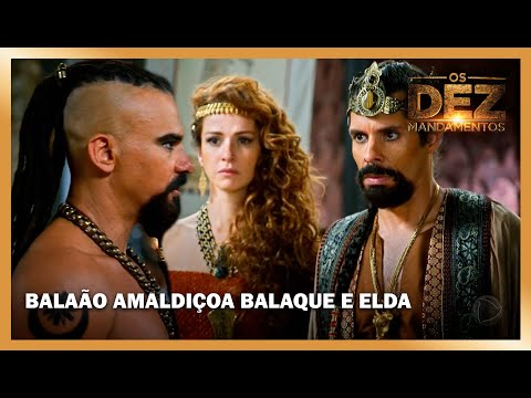 Balaão amaldiçoa Balaque e Elda | OS DEZ MANDAMENTOS