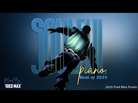 SOULFUL PIANO BEST OF 2025 #hitsongs #2025 #amapiano