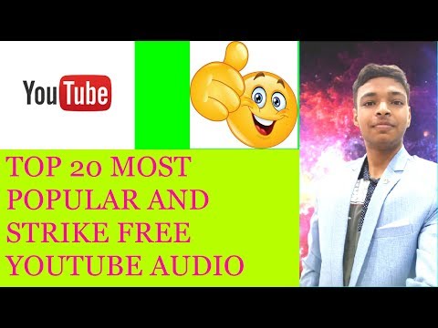Top 20 Strike Free Music Of Youtube