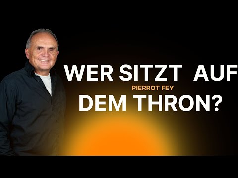 Pierrot Fey – Wer sitzt auf dem Thron? – 20 Uhr
