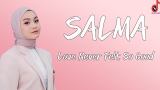 Download lagu Salma - Love Never Felt So Good Michael Jackson Lirik mp3 Download lagu Salma - Love Never Felt So Good Michael Jackson Lirik mp3