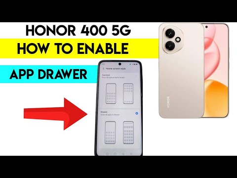 How to enable app drawer honor 400 5g You Need to Know