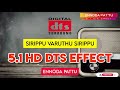 Sirippu Varuthu Sirippu Tamil 5 1 Dts Sound Ennodapattu