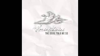The Horse Thieves- The Devil Told Me So
