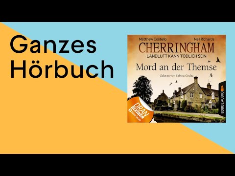 GANZES HÖRBUCH: Cherringham - Folge 1 von Matthew Costello und Neil Richards