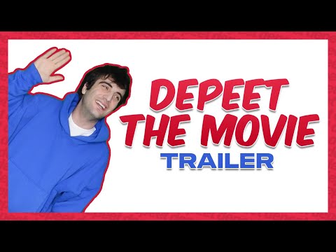 DEPEET: THE MOVIE (TRAILER) 🤣🤣