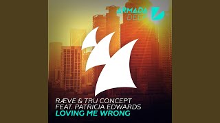 Loving Me Wrong (Extended Mix)