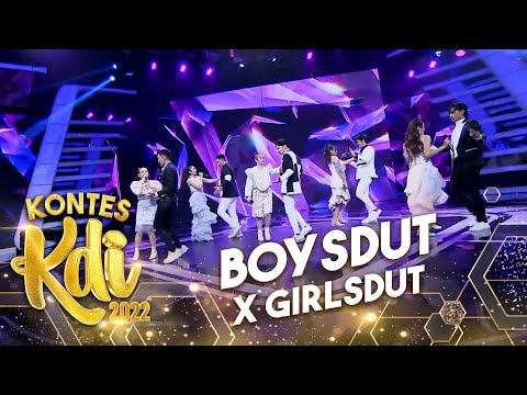 Boysdut X Girlsdut - Medley Song | KONTES KDI 2022